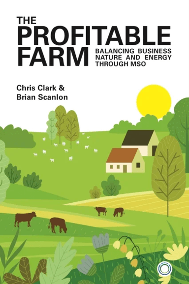 The Profitable Farm av Chris Clark, Brian Scanlon