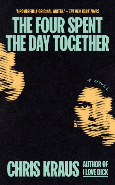 The Four Spent the Day Together av Chris Kraus