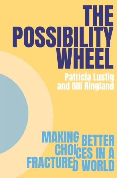 The Possibility Wheel av Patricia Lustig, Gill Ringland