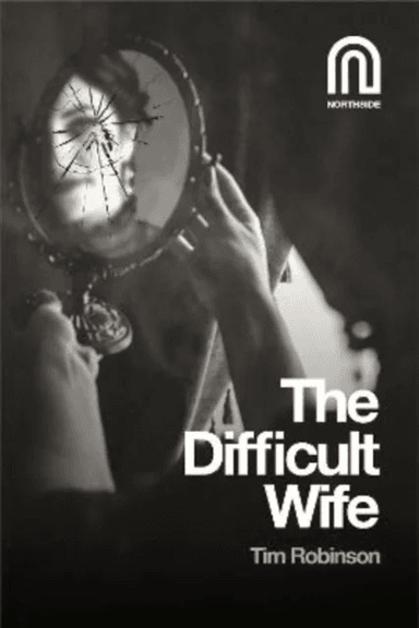The Difficult Wife av Tim Robinson