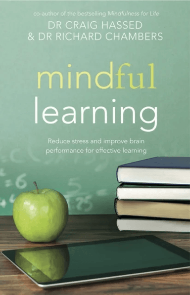 Mindful Learning av Craig Hassed, Richard Chambers