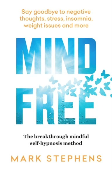 Mind Free av Mark Stephens