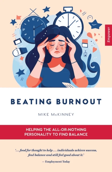 Beating Burnout av Mike McKinney