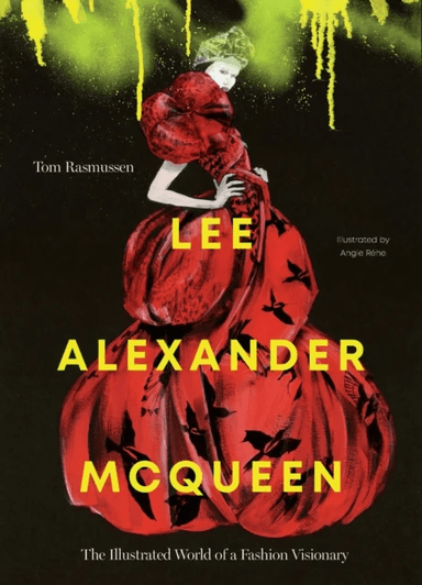 Lee Alexander McQueen av Tom Rasmussen, Angie Rehe
