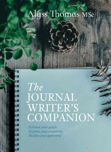 The Journal Writer¿s Companion av Alyss Thomas