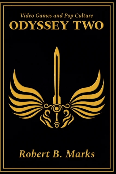 Video Games and Pop Culture av Robert B Marks