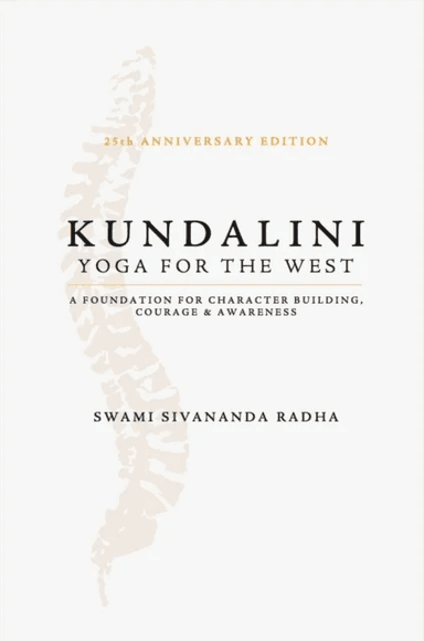 Kundalini - Yoga for the West av Sivananda Radha