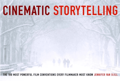Cinematic Storytelling av Jennifer Van Sijll