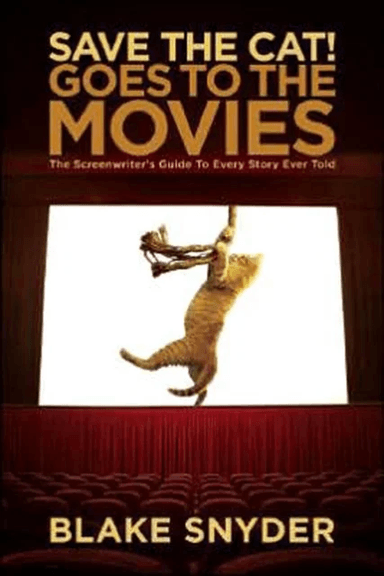 Save the Cat! Goes to the Movies av Blake Snyder