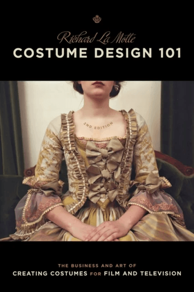 Costume Design 101 av Richard La Motte