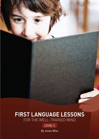 First Language Lessons Level 2 av Jessie Wise