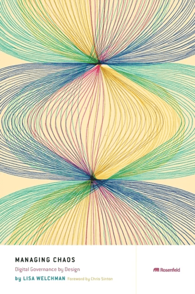 Managing Chaos av Lisa Welchman