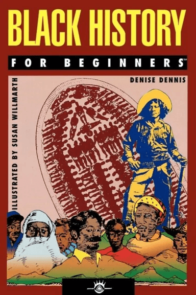 Black History for Beginners av Denise (Denise Dennis) Dennis