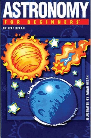 Astronomy for Beginners av Jeff (Jeff Becan) Becan