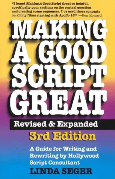 Making a Good Script Great av Dr Linda Seger