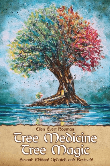 Tree Medicine Tree Magic av Ellen Evert Hopman