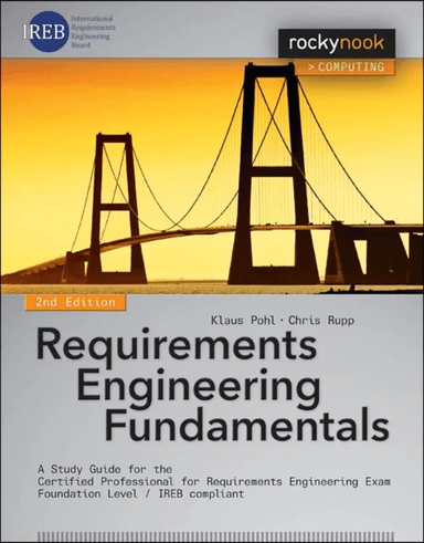 Requirements Engineering Fundamentals av Klaus Pohl, Chris Rupp
