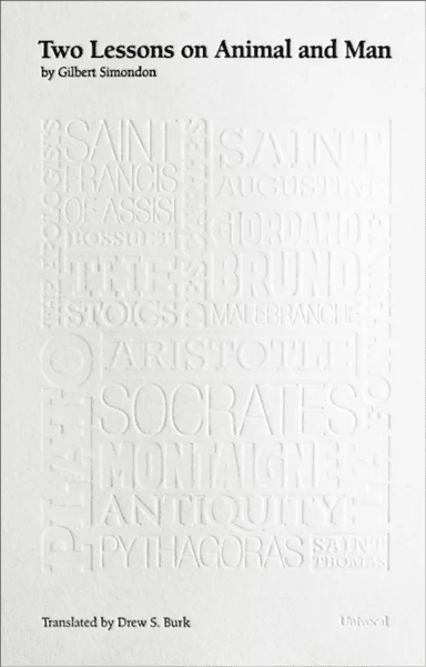 Two Lessons on Animal and Man av Gilbert Simondon
