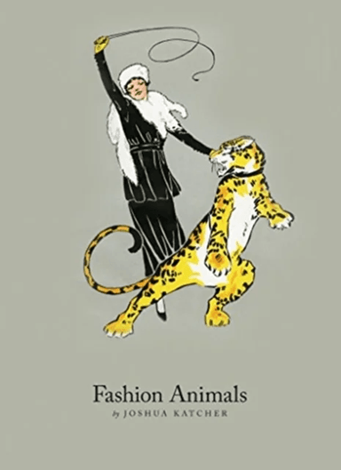 Fashion Animals av Joshua Katcher