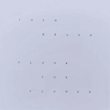 Floor for Flower av Josh Brand