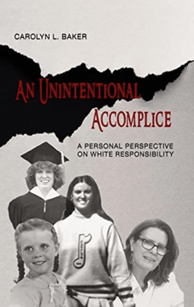 An Unintentional Accomplice ¿ A Personal Perspective on White Responsibility av Carolyn L. Baker
