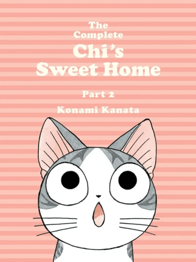 The Complete Chi's Sweet Home Vol. 2 av Kanata Konami