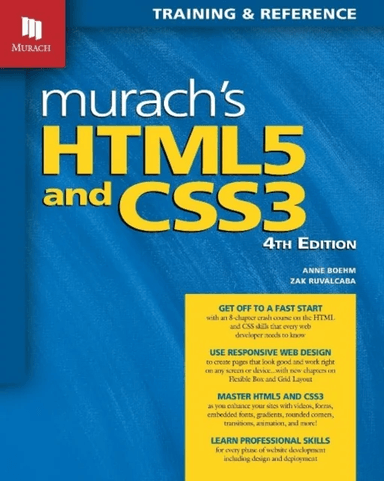 Murach's HTML5 and CSS3, 4th Edition av Anne Boehm, Zak Ruvalcaba