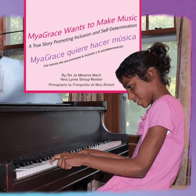 MyaGrace Wants to Make Music/MyaGrace quiere hacer musica av Jo Meserve Mach, Vera Lynne Stroup-Rentier