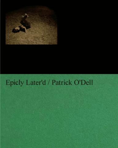 Epicly Later'd av Patrick O'Dell