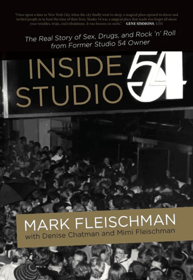 Inside Studio 54 av Mark Fleischman