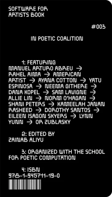 Software for Artists Book: School(s) for Poetic Computation av Kandis Williams