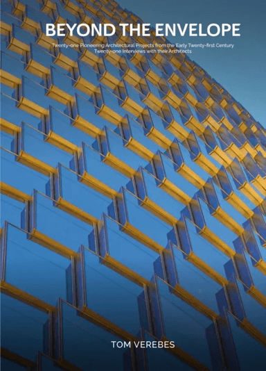 Beyond the Envelope av Tom Verebes