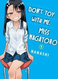 Don't Toy With Me Miss Nagatoro, Volume 1 av Nanashi