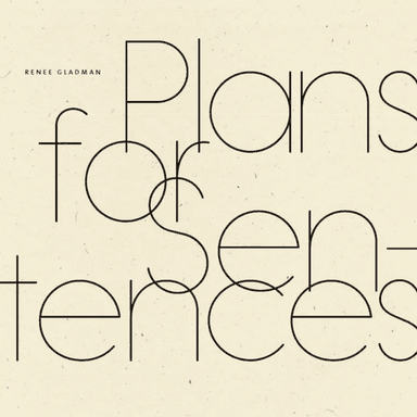 Plans for Sentences av Renee Gladman
