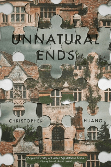 Unnatural Ends av Christopher Huang