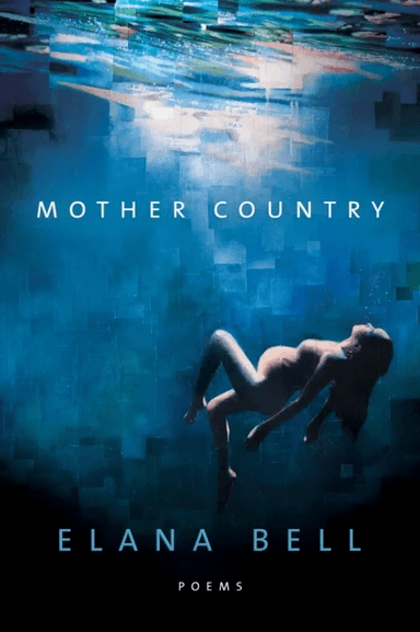 Mother Country av Elana Bell