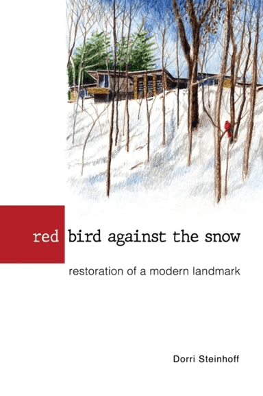 Red Bird Against the Snow av Dorri Steinhoff
