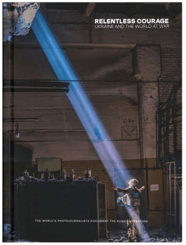 Relentless Courage av Carol Guzy, Lynsey Addario, Paula Bronstein, Justyna Mielnikiewicz, Svet Jacqueline