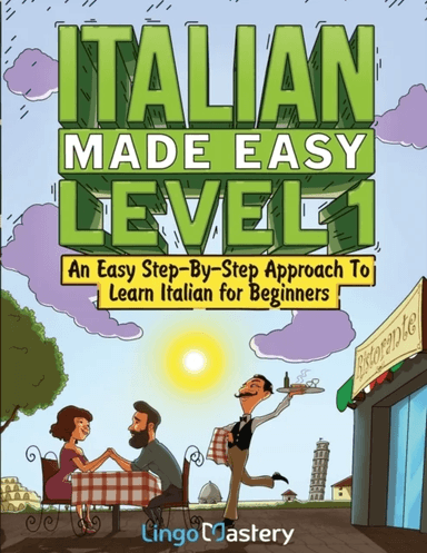 Italian Made Easy Level 1 av Lingo Mastery