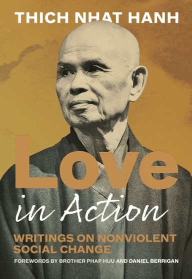 Love in Action, Second Edition av Thich Nhat Hanh