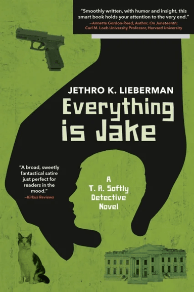 Everything Is Jake: A T. R. Softly Detective Novel av Jethro K. Lieberman