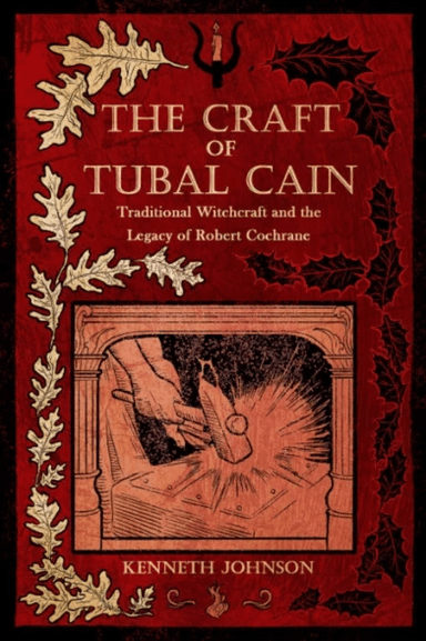 The Craft of Tubal Cain av Kenneth (Kenneth Johnson) Johnson