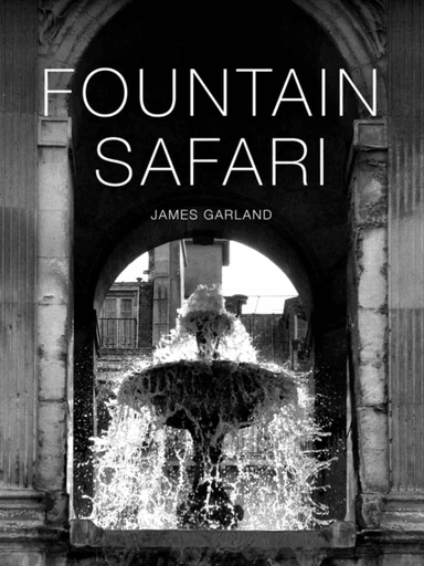 Fountain Safari av James Garland