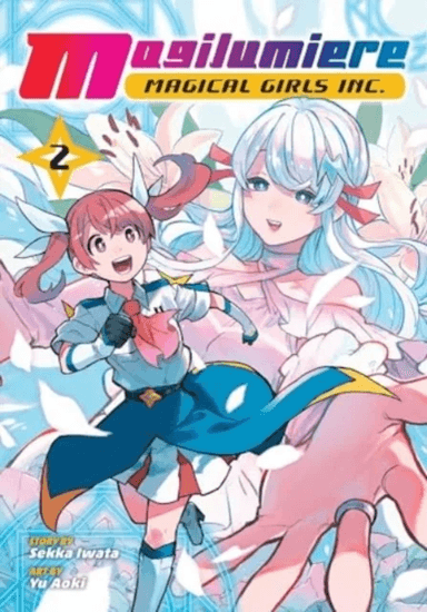 Magilumiere Magical Girls Inc., Vol. 2 av Sekka Iwata