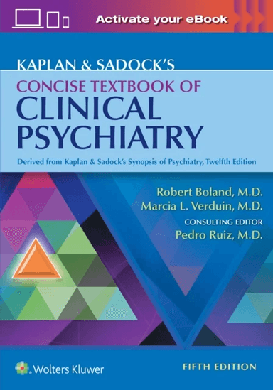 Kaplan &amp; Sadock's Concise Textbook of Clinical Psychiatry av Robert Boland, Marcia Verduin