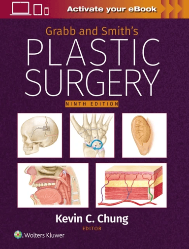 Grabb and Smith's Plastic Surgery: Print + eBook with Multimedia av Kevin C M.D. Chung
