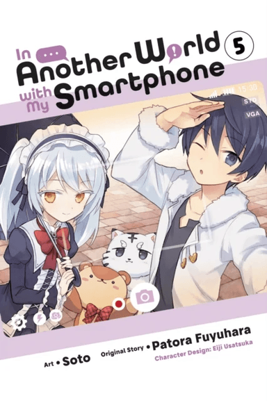 In Another World with My Smartphone, Vol. 5 (manga) av Patora Fuyuhara, Soto