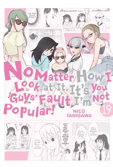 No Matter How I Look at It, It's You Guys' Fault I'm Not Popular!, Vol. 19 av Nico Tanigawa