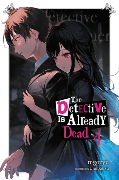 The Detective Is Already Dead, Vol. 4 av nigozyu