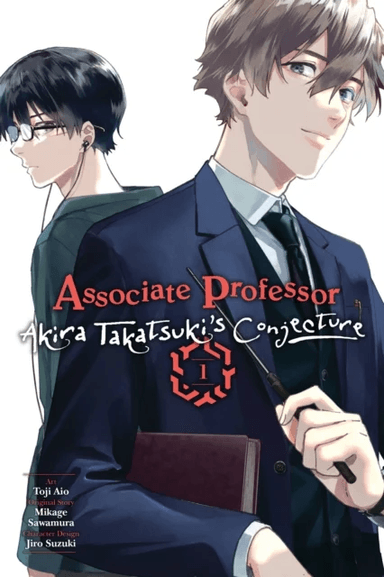 Associate Professor Akira Takatsuki's Conjecture, Vol. 1 (manga) av Mikage Sawamura